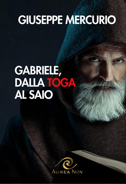 Gabriele, dalla toga al saio - Aurea Nox