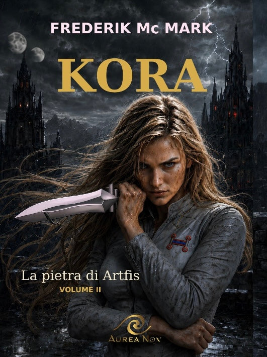 Kora - La Pietra di Artfis - Volume II