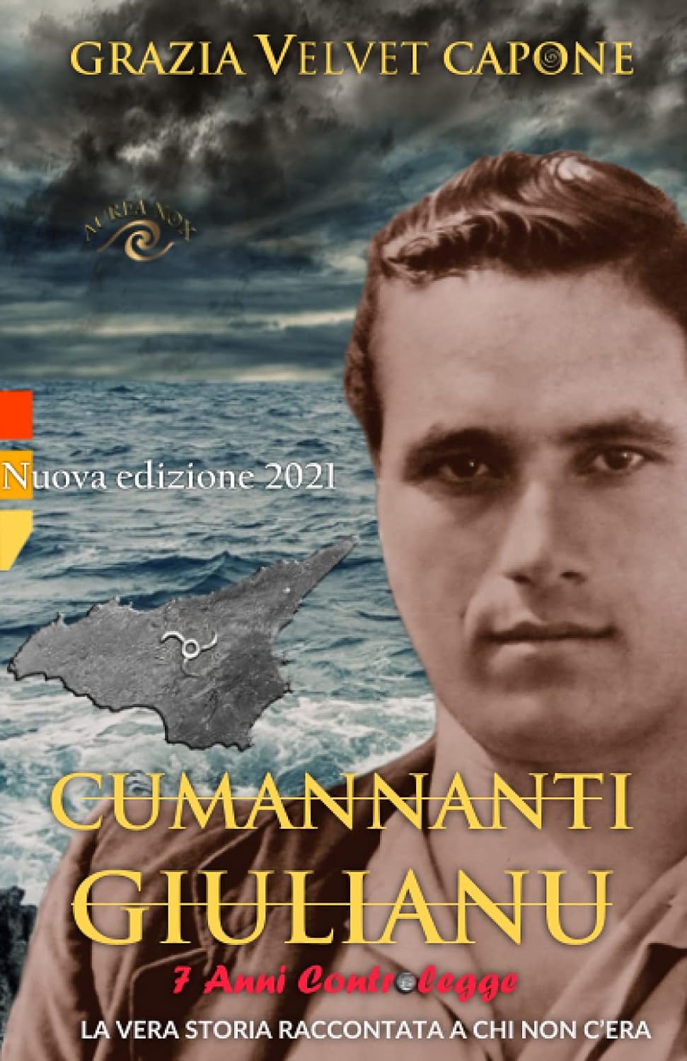 Cumannanti Giulianu: 7 Anni controlegge - Aurea Nox