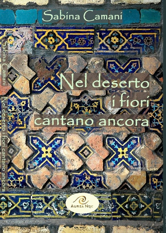 Nel deserto i fiori cantano ancora