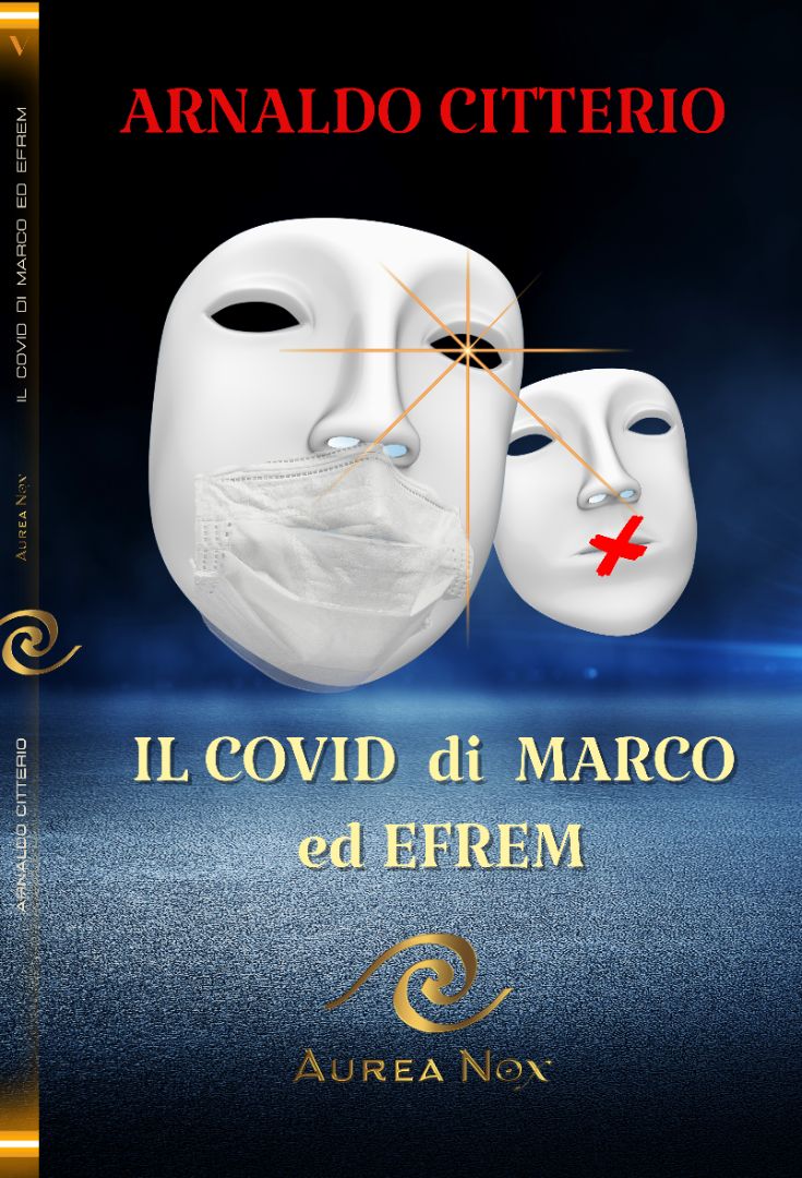 Il Covid di Marco ed Efrem
