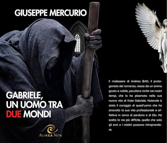 Gabriele, un uomo tra due mondi - Aurea Nox