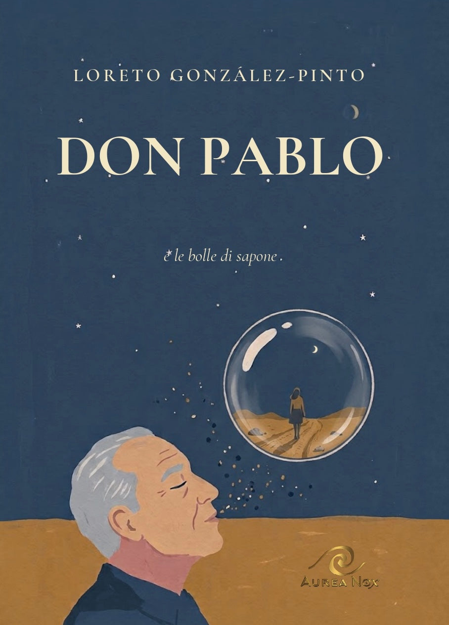Don Pablo e le bolle di sapone